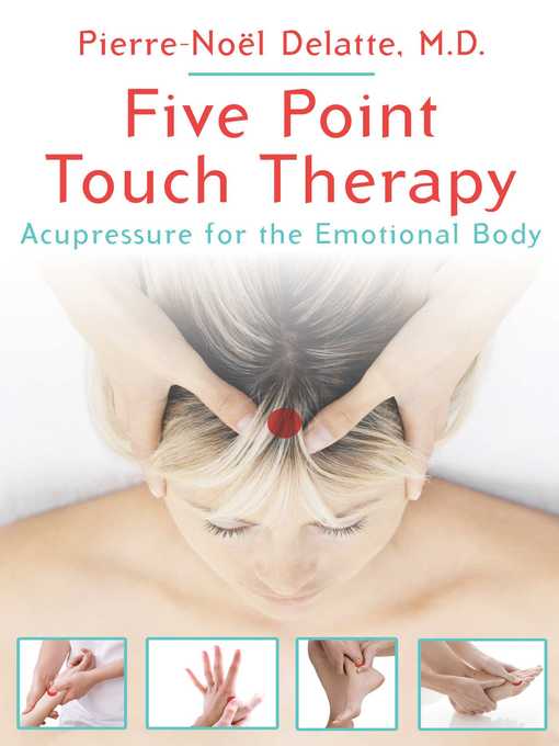 Title details for Five Point Touch Therapy by Pierre-Noël Delatte - Available